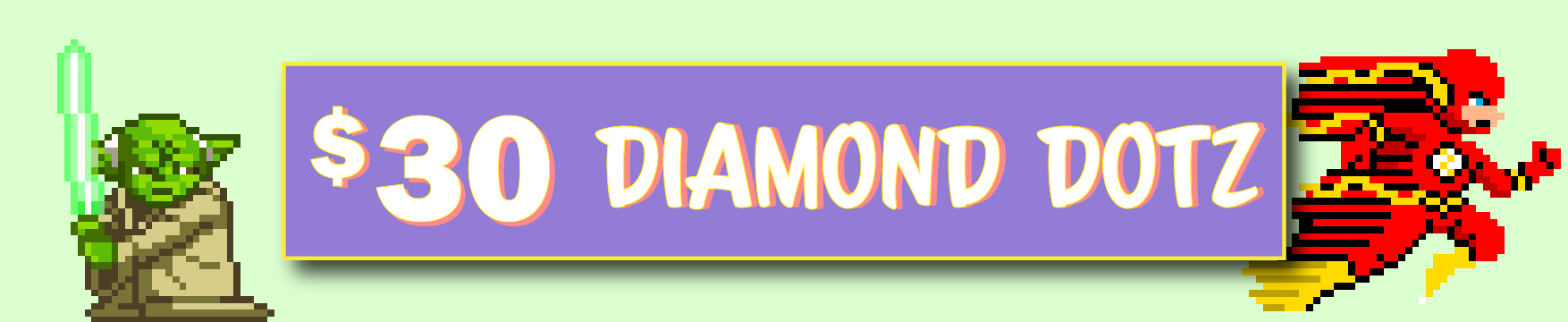 $30 Diamond Dotz